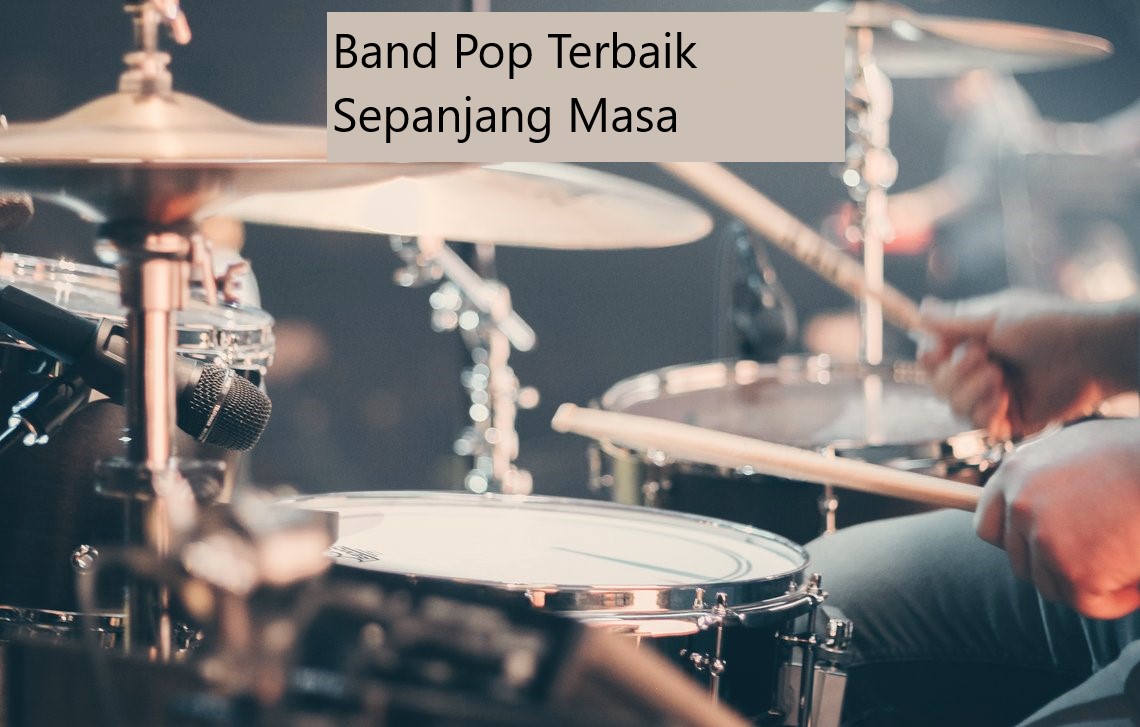 Band Pop Terbaik Sepanjang Masa