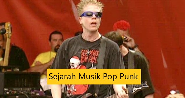 Sejarah Musik Pop Punk