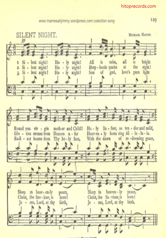 SEJARAH PEMBUATAN LAGU SILENT NIGHT SEJARAH PEMBUATAN LAGU SILENT NIGHT